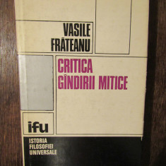 Critica gândirii mitice - Vasile Frăteanu