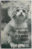 Povestiri cu si despre animale &ndash; Mihail Cociu