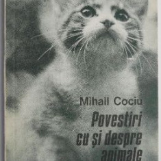 Povestiri cu si despre animale – Mihail Cociu