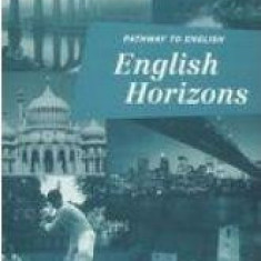 Pathway to English 12: English Horizons | Rodica Vulcanescu, Cornelia Coser, Miruna Carianopol, Rada Balan, Stefan Colibaba, Veronica Focseneanu, Vand