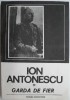 Ion Antonescu si Garda de Fier