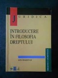 Introducere in filosofia dreptului - Ion Craiovan