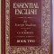 ESSENTIAL ENGLISH FOR FOREIGN STUDENTS , revised edition by C . E. ECKERSLEY , BOOK TWO , 1993