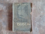 Ceață la Dublin - Liam O'Flaherty (Ediție interbelica Editura Moderna, 1943)