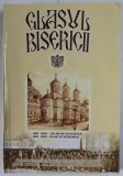 GLASUL BISERICII , REVISTA OFICIALA A SFINTEI MITROPOLII A MUNTENIEI SI DOBROGEI , ANUL LXIV , NR. 9-12 , SEPTEMBRIE - DECEMBRIE , 2005