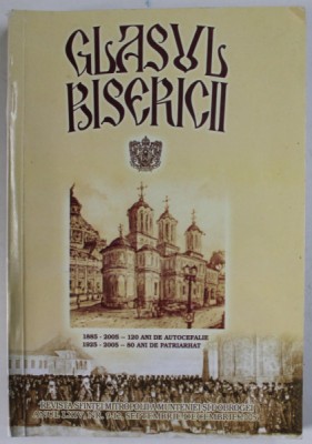 GLASUL BISERICII , REVISTA OFICIALA A SFINTEI MITROPOLII A MUNTENIEI SI DOBROGEI , ANUL LXIV , NR. 9-12 , SEPTEMBRIE - DECEMBRIE , 2005 foto