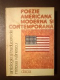 Mircea Ivănescu (ed.) - Poezie americană modernă și contemporană (1986)