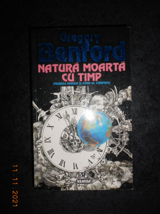 GREGORY BENFORD - NATURA MOARTA CU TIMP