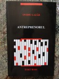 ANTREPRENORUL - OVIDIU LAZAR AUTOGRAF