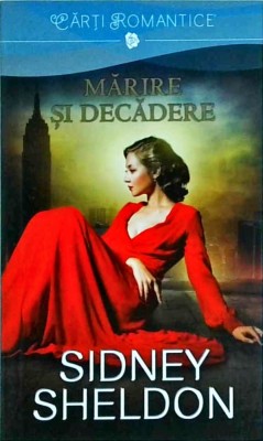 Sidney Sheldon - Marire si decadere foto