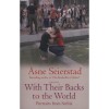 With Their Back to the World - Asne Seierstad