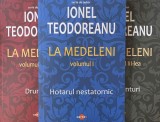 Carti Ionel Teodoreanu - La Medeleni, 3 volume, Editura Cartex 2000, 2025, Brosata, 13 X 20 cm, Romana