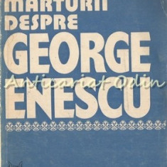 Marturii Despre George Enescu - Pinter Lajos