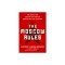The Moscow Rules: The Secret CIA Tactics That Helped America Win the Cold War
