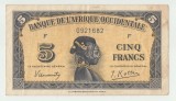 AFRICA OCCIDENTALA- 5 FRANCS FRANCI 1942 , B1.39