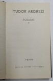 TUDOR ARGHEZI - SCRIERI , VOLUMUL 12 - PROZE , 1966