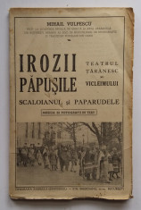 Mihail Vulpescu - Vicleimul -Irozii Papusile Scaloianul Paparudele 1941 Autograf foto