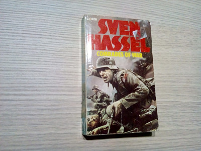 SEVEN HASSEL - CAMARADES OF WAR - Corgi Books, 1980, 316 p.; lb. engleza foto