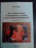 De La Ziarist Interzis La Libertatea De A Candida Pentru Parl - Petru Frasila ,541598