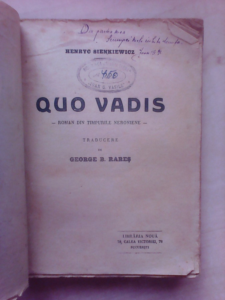 Quo Vadis - HENRYC STENKIEVICZ , roman din timpuri neroniene | Okazii.ro