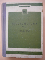 SILVICULTURA - ( COLECTIE STAS ) - volumul I si II - 1974 foto