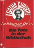 Cumpara ieftin Die Tote In Der Bibliothek - Agatha Christie