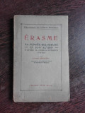 ERASME, SA PENSEE RELIGIEUSE ET SON ACTION - AUGUSTIN RENAUDET (CARTE IN LIMBA FRANCEZA)