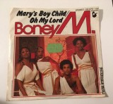 Cumpara ieftin Disc vinil Boney M. - Mary&#039;s Boy Child / Oh My Lord, anii 70