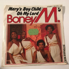 Disc vinil Boney M. - Mary's Boy Child / Oh My Lord, anii 70