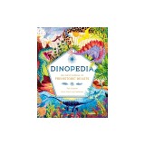 Dinopedia: An Encyclopedia of Prehistoric Beasts