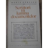 SCRIITORI IN LUMINA DOCUMENTELOR-HORIA OPRESCU-161729