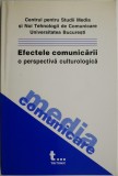 Efectele Comunicarii - Perspectiva Culturologica - Psihologie - Carte Stiinta