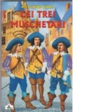 Cei trei muschetari - Alexandre Dumas