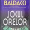 JOCUL ORELOR-DAVID BALDACCI-355431