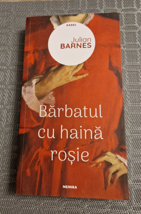 Barbatul cu haina rosie Julian Barnes