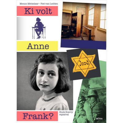 Ki volt Anne Frank? - Menno Metselaar foto