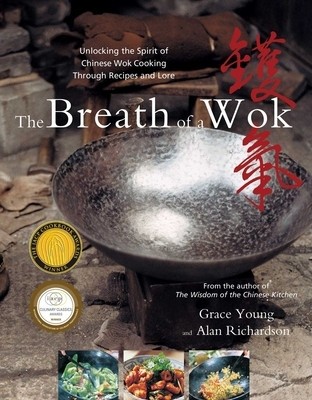 The Breath of a Wok: Unlocking the Spirit of Chinese Wok Cooking Through Recipes and Lore foto