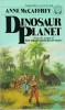 Anne McCaffrey - Dinosaur Planet