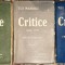 TITU MAIORESCU, CRITICE(1866-1907) EDITIE COMPLETA/ EDITURA,,MINERVA&quot;1915/ TREI(3) VOLUME, COPERTI ORIGINALE BROSATE/ PRET