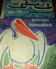 POVESTI DUNARENE - Al. Sahighian - MARCEL CHIRNOAGA (ilustratii) foto