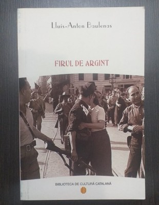 FIRUL DE ARGINT - LLUIS ANTON BAULENAS foto