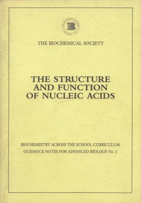 Bryce, C. F. A. - THE STRUCTURE AND FUNCTION OF NUCLEIC ACIDS foto