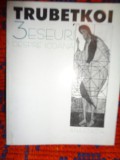 Evgheni Trubetkoi - 3 eseuri despre icoana / 165 pagini