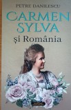 Petre Danielescu Carmen Sylva si Romania - 2024