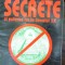 ORGANIZATIILE SECRETE SI PUTEREA LOR IN SECOLUL XX