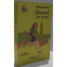 ALERGAND PE TOCURI de ANNA MAXTED , 2007