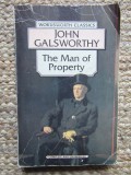 THE MAN OF PROPERTY by JOHN GALSWORTHY , 1994