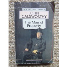 THE MAN OF PROPERTY by JOHN GALSWORTHY , 1994