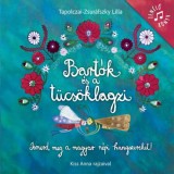 Bart&oacute;k &eacute;s a t&uuml;cs&ouml;klagzi - &aacute;tdolgozott kiad&aacute;s - Tapolczai-Zsur&aacute;fszky Lilla