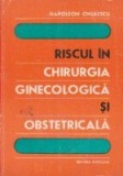 Riscul in chirurgia ginecologica si obstetricala